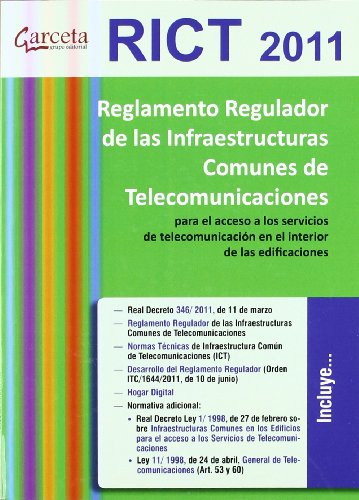 Imagen de archivo de RICT 2011-REGLAMENTO REGULADOR INFRAESTRUCTURAS COMUNES TELE a la venta por Iridium_Books