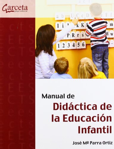 MANUAL DE DIDACTICA DE LA EDUCACION INFANTIL