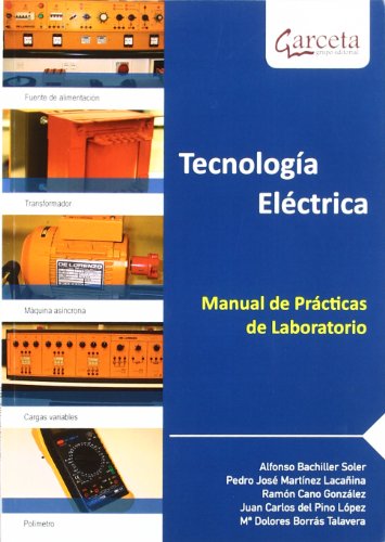Beispielbild fr TECNOLOGIA ELECTRICA/MANUAL DE PRACTICAS. zum Verkauf von Siglo Actual libros