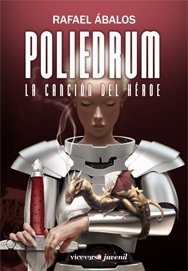 Stock image for Poliedrum. La cancin del hroe: Poliedrum II (Viceversa juvenil) for sale by Ababol libros y regalos
