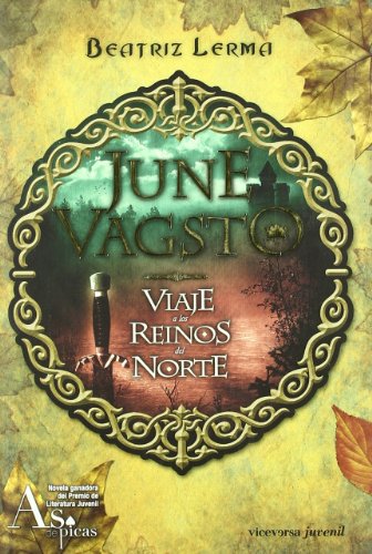 Beispielbild fr June Vagsto. Viaje a los Reinos Del Norte: June Vagsto I zum Verkauf von Hamelyn