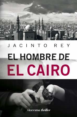 9788492819478: El hombre de El Cairo (Viceversa thriller) (Spanish Edition)