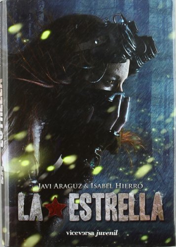 Imagen de archivo de La estrella (Viceversa juvenil) (SpanAraguz Castrodeza, Javier; Hierr a la venta por Iridium_Books