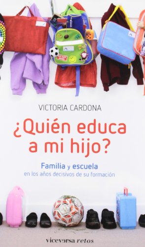 Imagen de archivo de Quin educa a mi hijo?: Familia y esCardona I Romeu, Victoria a la venta por Iridium_Books