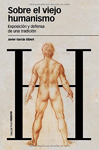 Imagen de archivo de SOBRE EL VIEJO HUMANISMO a la venta por Iridium_Books