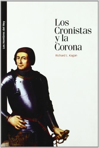 Imagen de archivo de CRONISTAS Y LA CORONA, LOS a la venta por Librerias Prometeo y Proteo