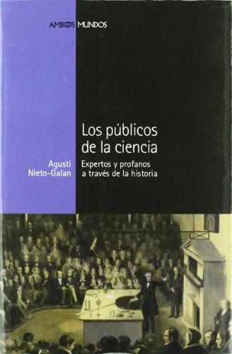 Imagen de archivo de LOS PUBLICOS DE LA CIENCIA a la venta por Iridium_Books