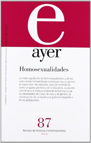 Imagen de archivo de HOMOSEXUALIDADES (AYER 87): Ayer 87 (Revista Ayer) a la venta por Hamelyn
