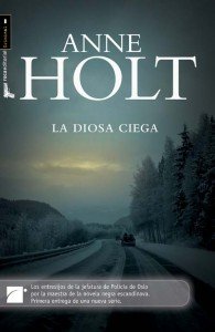 La diosa ciega (Spanish Edition) (9788492833290) by Holt, Anne