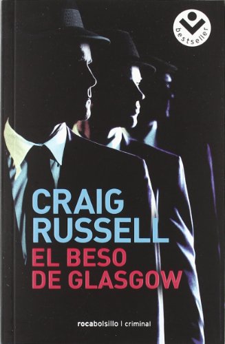 9788492833559: El beso de Glasgow (SIN COLECCION)