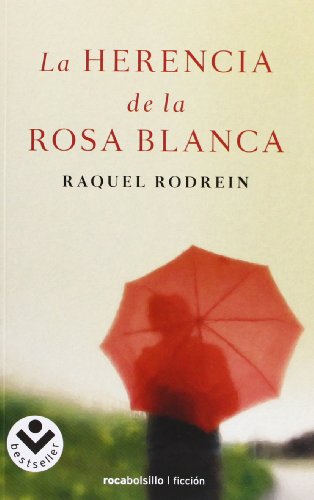9788492833955: La herencia de la Rosa Blanca (Rocabolsillo Bestseller)