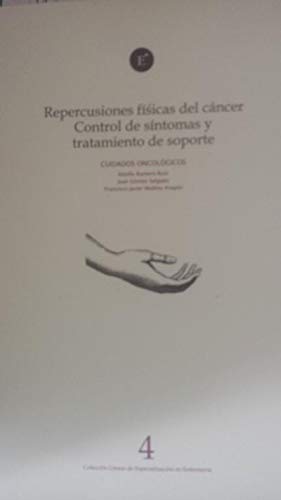 Stock image for Recuperaciones fsicas del cncer. Control de sntomas y tratamiento de soporte. for sale by Tik Books ME