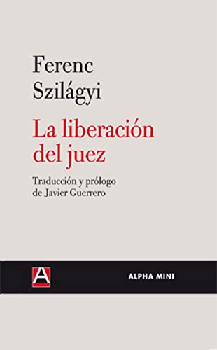 Beispielbild fr LIBERACION DEL JUEZ,LA zum Verkauf von AG Library