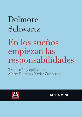 9788492837076: En los sueos empiezan las responsabilidades / Responsibilties Begin in Dreams (Alpha Mini)