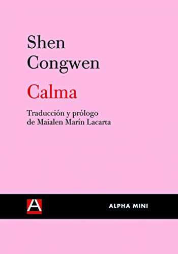 9788492837083: CALMA (ALPHA MINI)