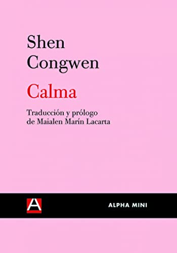 Stock image for CALMA for sale by KALAMO LIBROS, S.L.