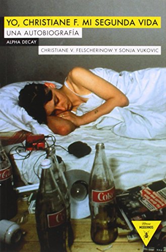 Beispielbild fr Yo, Christiane F. mi segunda vida: una autobiografa zum Verkauf von Agapea Libros