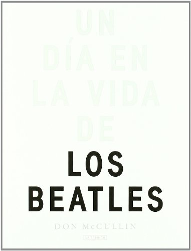 9788492841783: Un da en la vida de los Beatles (Libros de autor) (Spanish Edition)