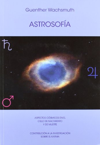 Imagen de archivo de ASTROSOFIA: ASPECTOS COSMICOS EN EL CIELO DE NACIMIENTO Y DE MUERTE a la venta por KALAMO LIBROS, S.L.