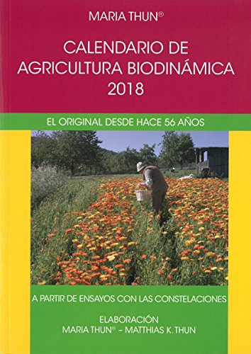 Imagen de archivo de Calendario de Agricultura Biodinmica 2018. El original desde hace 56 aos a la venta por medimops