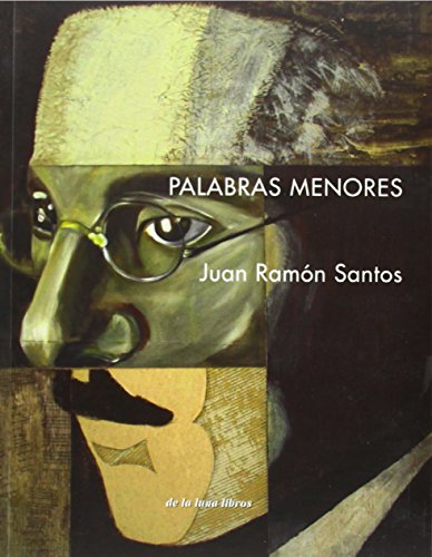 Imagen de archivo de Palabras menores (Spanish Edition) Santos Delgado, Juan Ramn a la venta por Iridium_Books