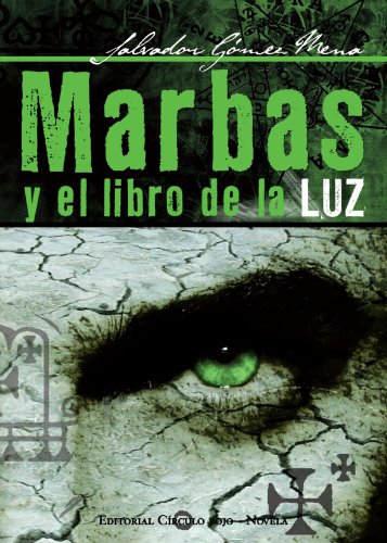 Imagen de archivo de Marbas y el libro de la LUZ a la venta por medimops