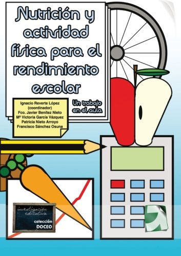 Stock image for NUTRICIN Y ACTIVIDAD FSICA PARA EL REVERTE LPEZ, IGNACIO / BENTEZ for sale by Iridium_Books