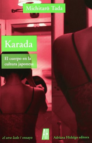 KARADA: El cuerpo en la cultura japonesa