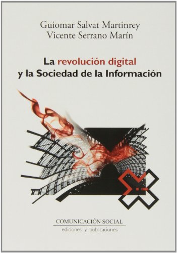 La revolución digital y la sociedad de la información