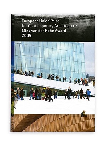 Stock image for EUROPEAN UNION PRIZE 2009: MIES VAN DER ROHE AWARD for sale by Basi6 International