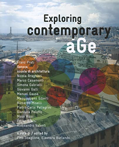 Stock image for Exploring Contemporary Age [Paperback] [Feb 15, 2010] Scaglione, Pino and Burlando, Eleonora for sale by Devils in the Detail Ltd