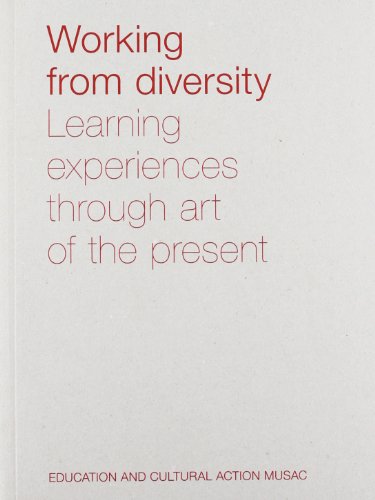 Working from diversity Learning experiences through art of the present