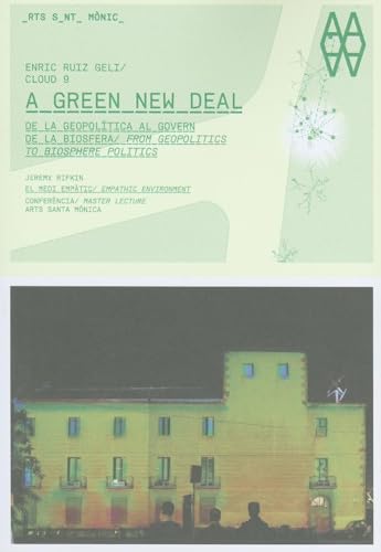 9788492861583: A Green New Deal: From Geopolitics to Biosphere Politics