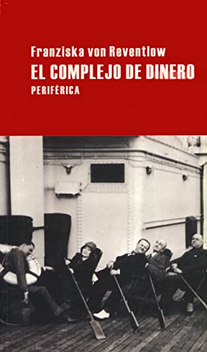 9788492865116: El complejo de dinero (Largo recorrido) (Spanish Edition)