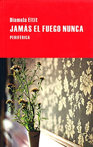 Beispielbild fr Jam?s El Fuego Nunca (Largo Recorrido) zum Verkauf von Brit Books