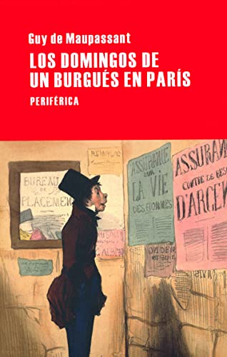 Stock image for LOS DOMINGOS DE UN BURGUES EN PARIS for sale by KALAMO LIBROS, S.L.