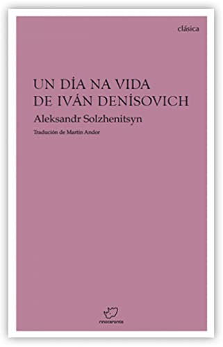 Stock image for Un da na vida de Ivn Densovich Solzhenitsyn, Aleksandr Isaevich et Andor, Martin for sale by MaxiBooks