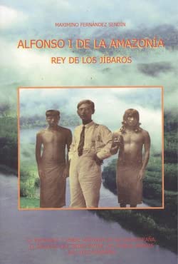 Stock image for Alfonso I de la Amazonia: Rey de los Jbaros for sale by AG Library