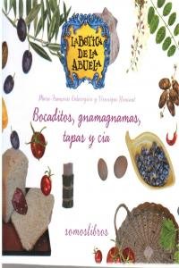 Stock image for Bocaditos, Gnamagnamas, Tapas y Cia. for sale by Hamelyn
