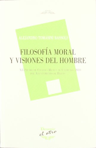 Imagen de archivo de Filosofa moral y visiones del hombre a la venta por Agapea Libros