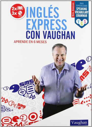 INGLÉS EXPRESS CON VAUGHAN - AVANZADO