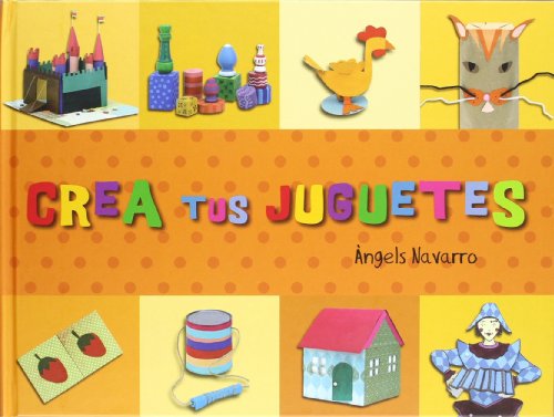 Imagen de archivo de Crea tus juguetes (Crea con) a la venta por medimops