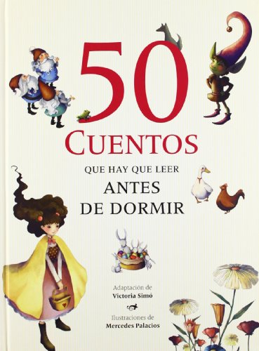 9788492882809: 50 cuentos que hay que leer antes de dormir (Spanish Edition)