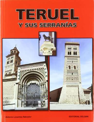 Imagen de archivo de Teruel y sus serranas a la venta por WorldofBooks