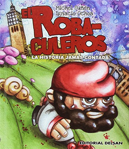 Beispielbild fr EL ROBACULEROS LA HISTORIA JAMAS CONTADA 08 zum Verkauf von Hilando Libros