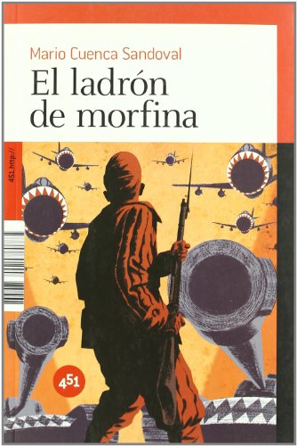 Stock image for El ladron de morfina / The Thief of Morphine for sale by Librera Races