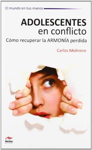 Imagen de archivo de Adolescentes en conflicto. Cmo recuperar la armona perdida. a la venta por La Librera, Iberoamerikan. Buchhandlung