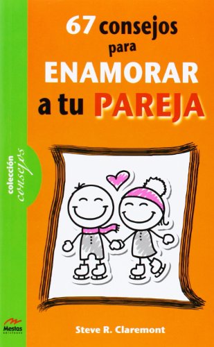 Stock image for 67 consejos para enamorar a tu pareja. for sale by La Librera, Iberoamerikan. Buchhandlung
