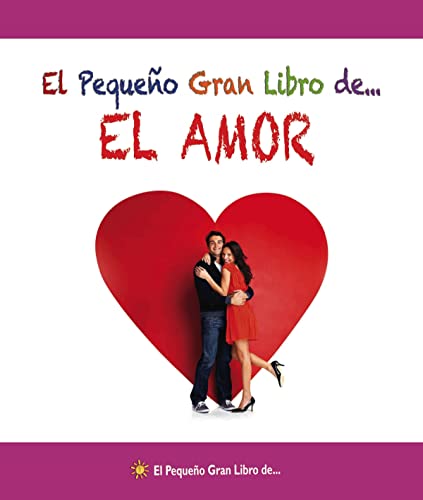 Beispielbild fr El pequeo gran libro de. El Amor zum Verkauf von AG Library