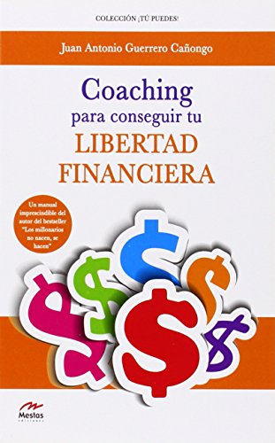 Imagen de archivo de Coaching para conseguir tu libertad financiera a la venta por Iridium_Books